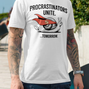 PROCRASTINATORS UNITE